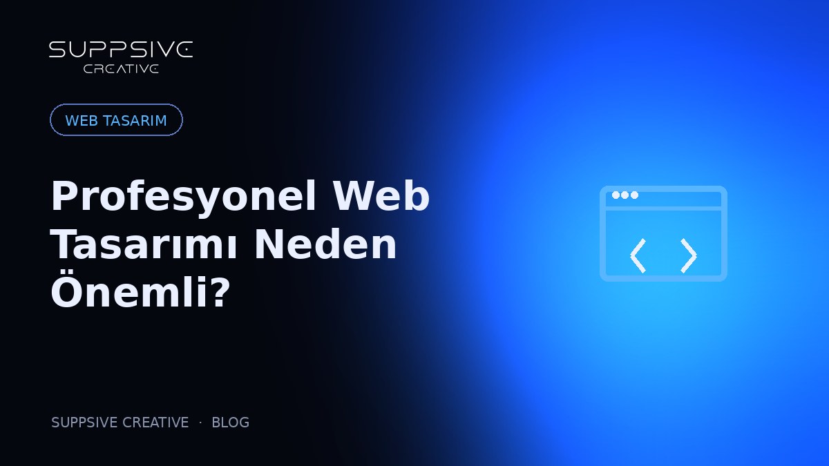 Profesyonel Web Tasarımı Neden Önemli? İşletmeniz İçin Web Sitesi Rehberi