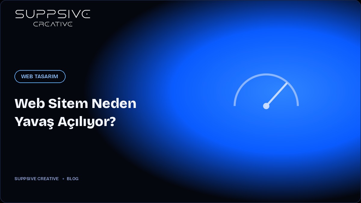 Web Sitem Neden Yavaş Açılıyor? Olası Sebepler
