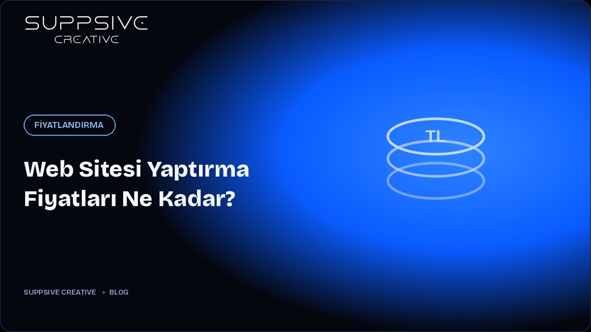 Web Sitesi Yaptırma Fiyatları Ne Kadar Tutar? (2026)